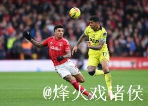 两射一传，奥多伊当选森林vs热刺英超官方全场最佳球员